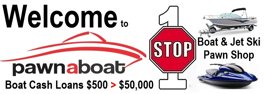 Pawn your boat and obtain a cash loan against your boat is easy at Pawn a Boat. 
